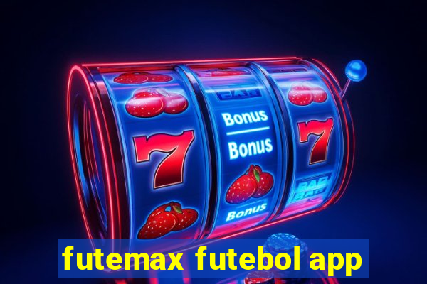 futemax futebol app